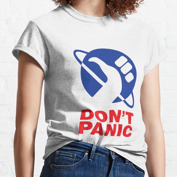 Don't Panic - (The Hitchhiker's Guide to the Galaxy) Classic T-Shirt