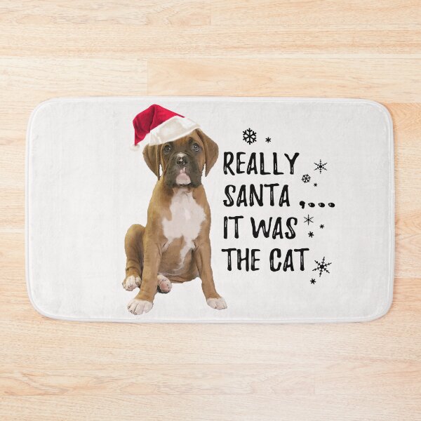 Item preview, Really Santa, it was the Cat,-Funny Boxer Dog Christmas designed and sold by 3QuartersToday.