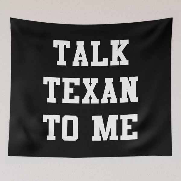 Item preview, Talk Texan To Me designed and sold by flippinsg.