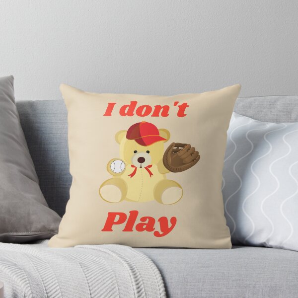 Item preview, Teddy Bear I Don't Play designed and sold by havefun43.
