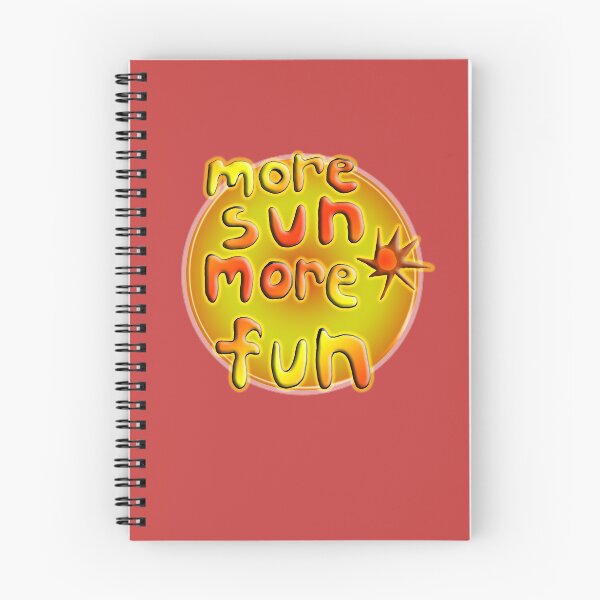 Item preview, More Sun More Fun designed and sold by Ian Wylie.