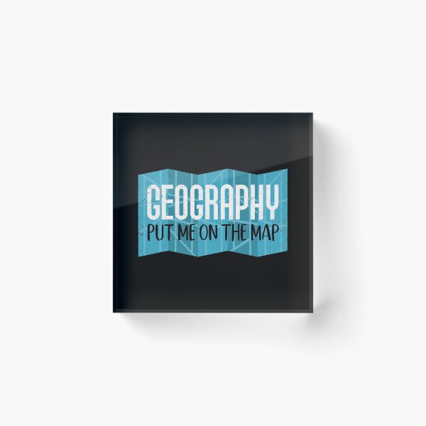 Item preview, Geography Put Me On The Map designed and sold by bonmotto.
