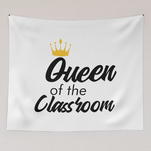 Item preview, QUEEN OF THE CLASSROOM  designed and sold by OzyManDiaS90.