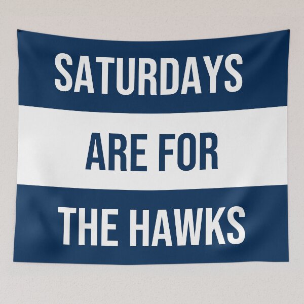 Item preview, Saturdays are for the hawks  designed and sold by Hanna Willans.