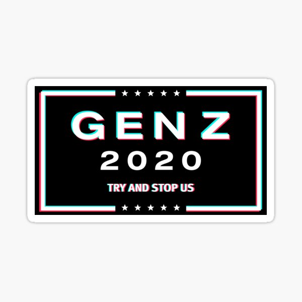 "GEN Z 2020" Sticker for Sale by LanceOzminski Redbubble