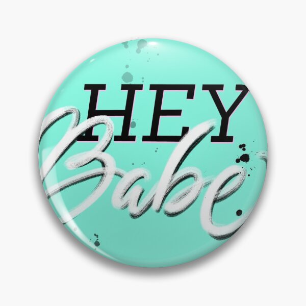 Artikelvorschau, Mint Farbe Hey Babe Kalligraphie Schriftzug Tinte Splash Zitat Illustration entworfen und verkauft von TattooZanda.