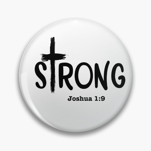 Item preview, Strong - Joshua 1:9 designed and sold by clounewcomb.