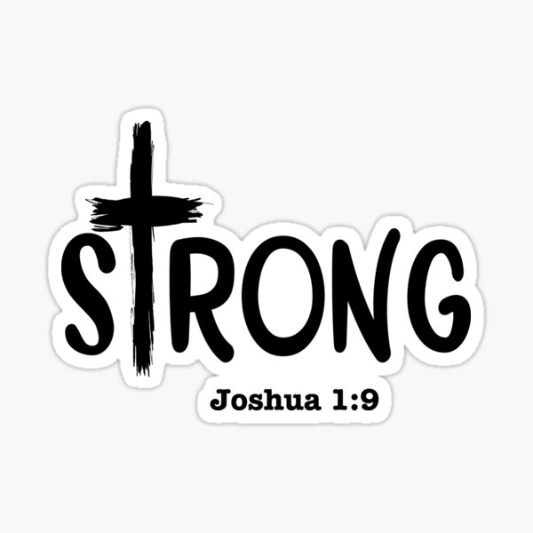 Item preview, Strong - Joshua 1:9 designed and sold by clounewcomb.