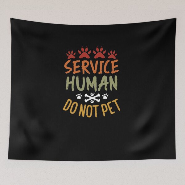 Item preview, Service Human Do Not Pet T Shirt Funny Dog Pet Animal designed and sold by UMED :).