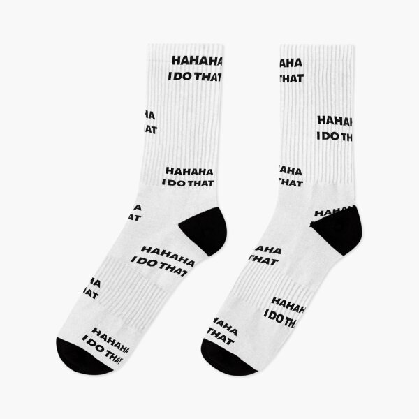 Item preview, HAHAHA I DO THAT designed and sold by acamilu.