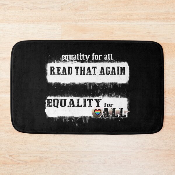 Item preview, equality for all - READ THAT AGAIN -  designed and sold by originalsusie.