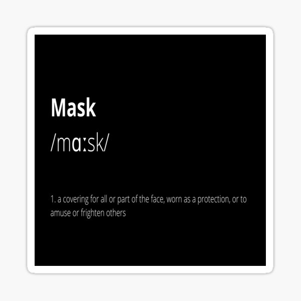 "Mask definition" Sticker for Sale by Justhelife Redbubble