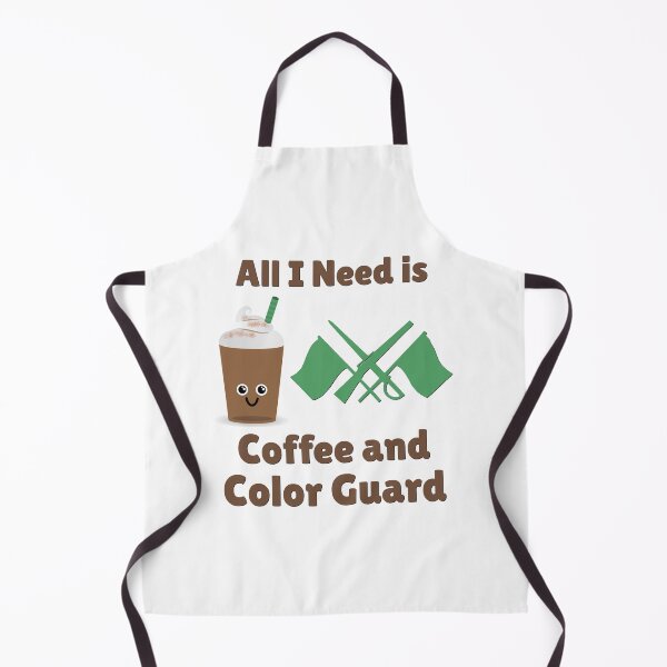 Item preview, All I Need Is Coffee and Color Guard designed and sold by BandMomDesigns.
