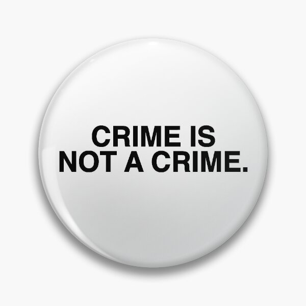 Item preview, el crimen no es un crimen designed and sold by RossDillon.