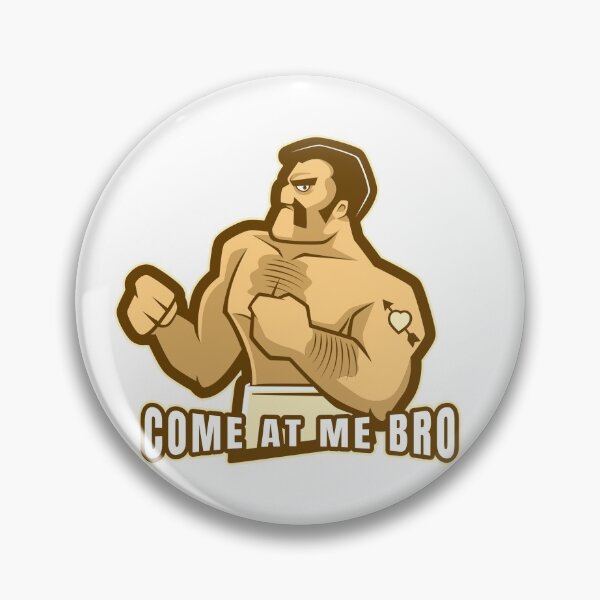Item preview, Come at me bro  designed and sold by ApexDesigns1.