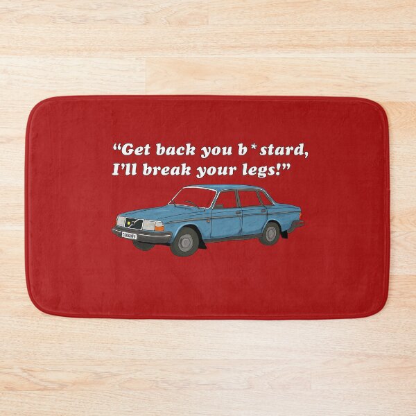 Item preview, Get back you b*stard, I'll break your legs! designed and sold by DesignByMH.