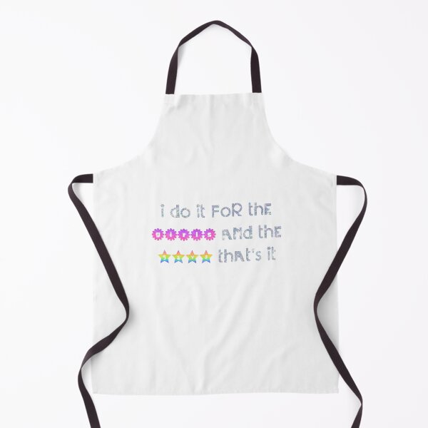 Item preview, i do it for the girls and the gays that's it - ayesha erotica designed and sold by icecreamfreeze.
