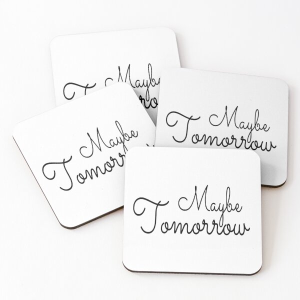 Item preview, Maybe Tomorrow, definitely Not Today!! designed and sold by AmazingEcraft.