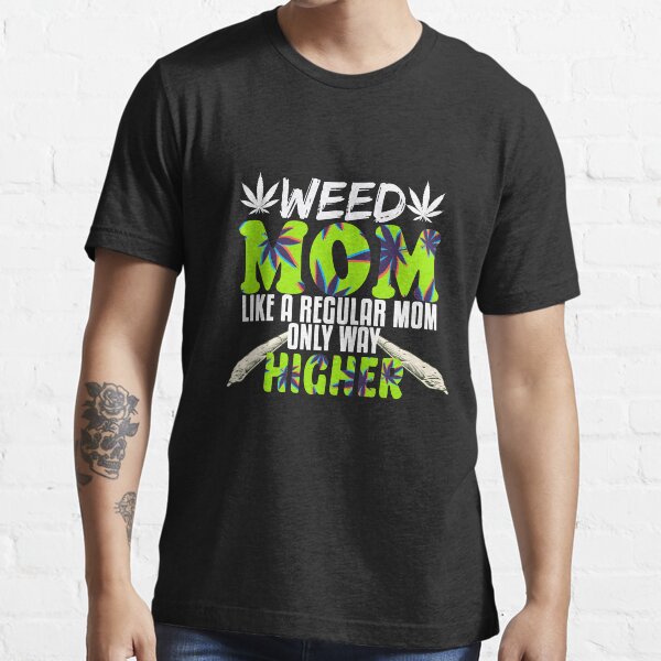 ROLL WEED FUNNY PRINT T SHIRT MARIJUANA GRAPHIC SHIRTS POT DESIGN TEE POT GIFT