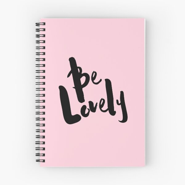 Item preview, Be Lovely Quote on Pink Background designed and sold by Textography1.