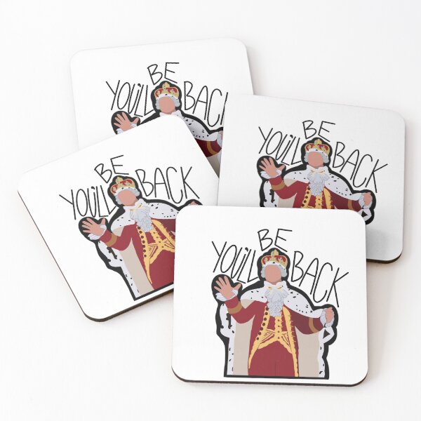 Item preview, you'll be back- king- hamilton designed and sold by Hannah Erwin.