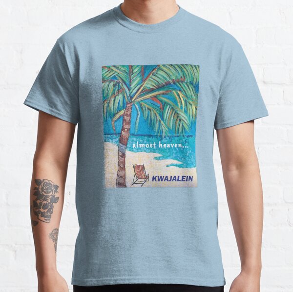 Kwajalein Almost Heaven... Beach Palm Classic T-Shirt
