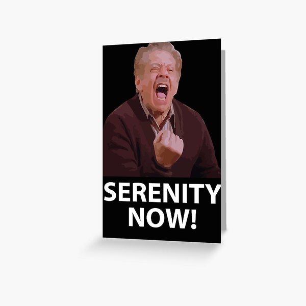 Frank Costanza - Serenity Now Tarjetas de felicitación