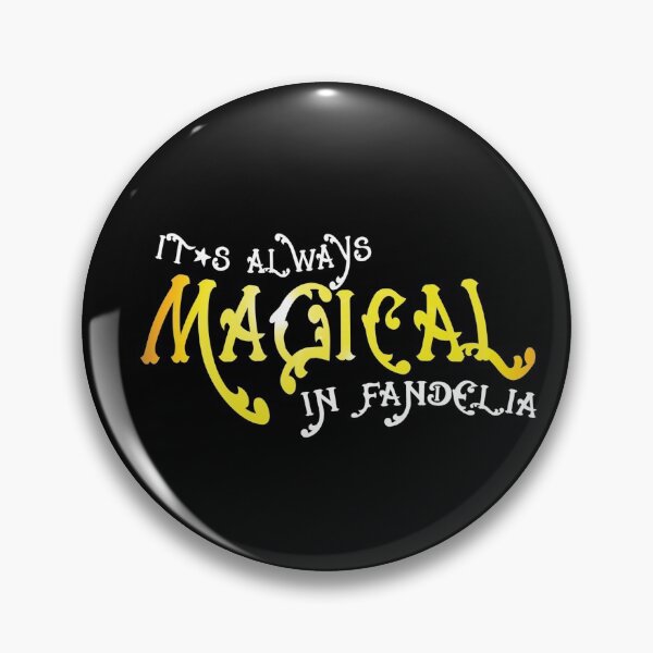 Item preview, It's Always Magical in Fandelia designed and sold by dorktalesstore.