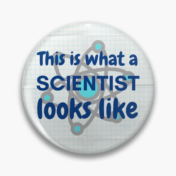 Item preview, This Is What A Scientist Looks Like designed and sold by MaryaMeerkat.