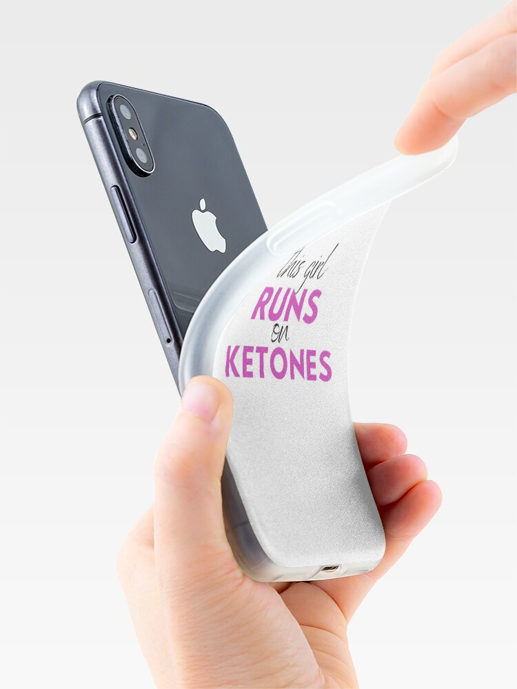 Alternate view of This girl runs on ketones iPhone Case