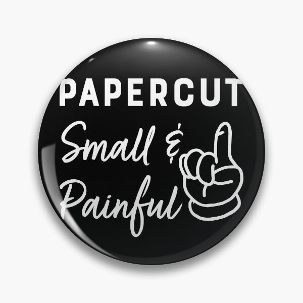 Item preview, Paper Cut - Small & Painful designed and sold by crismk.