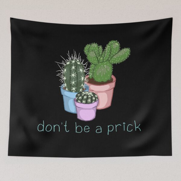 Item preview, Don't be a Prick designed and sold by astrobiologist.