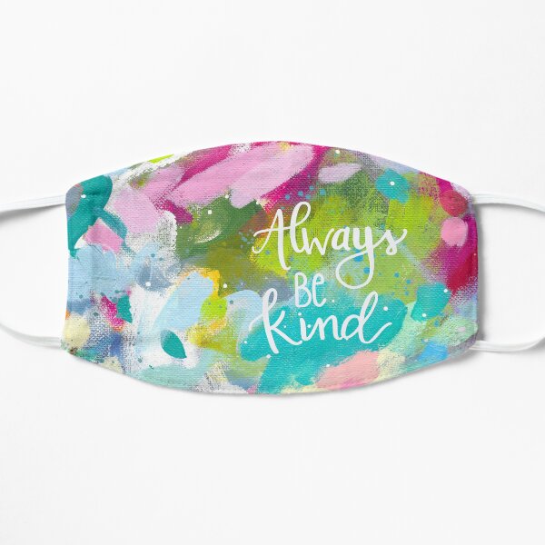Always Be Kind Mask