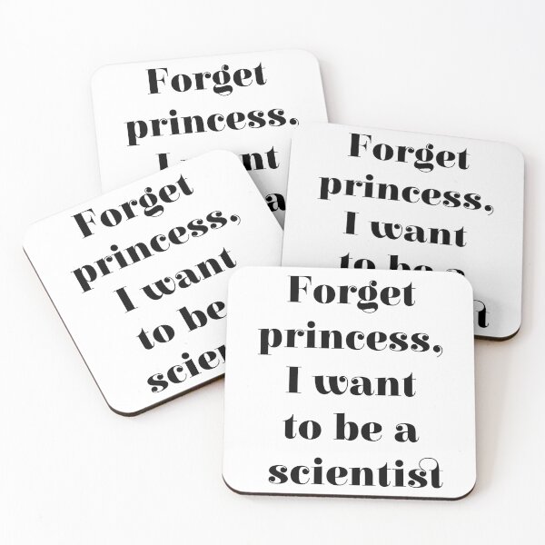 Item preview, Forget princess, I want to be a scientist - women in chemistry designed and sold by Inspirationmotivation.