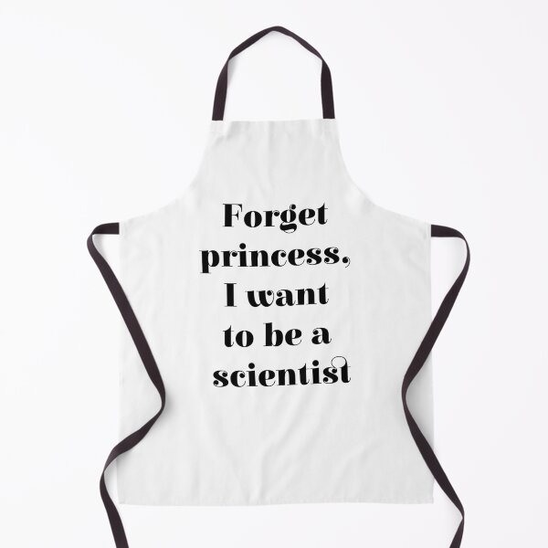 Item preview, Forget princess, I want to be a scientist - women in chemistry designed and sold by Inspirationmotivation.