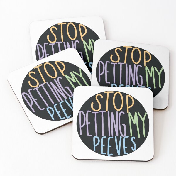 Item preview, Stop Petting My Peeves (Colorful) designed and sold by kaylaoles.