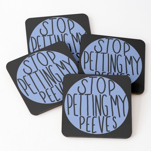 Item preview, Stop Petting My Peeves (Blue) designed and sold by kaylaoles.