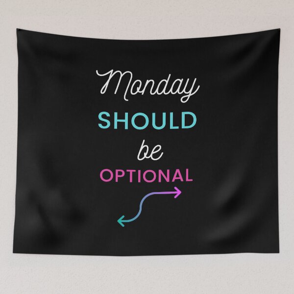 Item preview, Monday should be optional designed and sold by Bam85.
