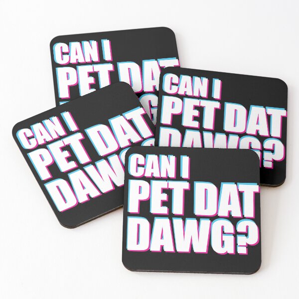 Item preview, Can I Pet Dat Dawg - Tiktok Colors designed and sold by DzineMon.