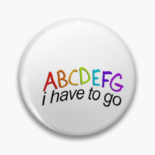 Item preview, ABCDEFG i have to go designed and sold by calliedale.