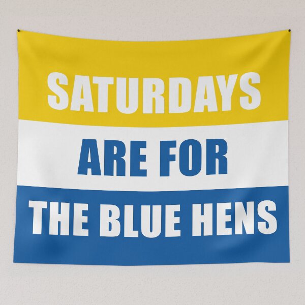 Item preview, Saturdays are for the blue hens- University of Delaware designed and sold by agnello22.