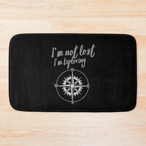 Item preview, I'm Not Lost I'm Exploring - Not All Who Wander are Lost designed and sold by CarpeDiemLife.