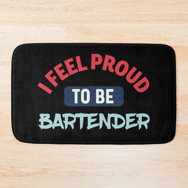 Item preview, I feel Proud to be bartenderretro designed and sold by bumperapparels.
