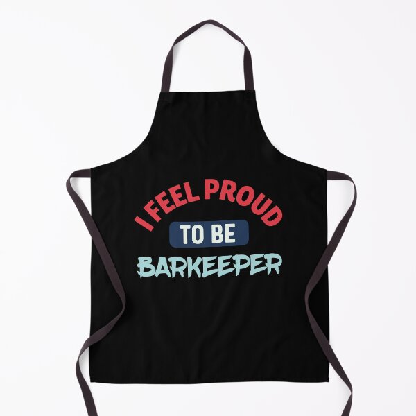 Item preview, I feel Proud to be barkeeper designed and sold by bumperapparels.