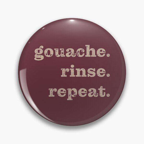 Item preview, Gouache. Rinse. Repeat. designed and sold by CuriousCurios.