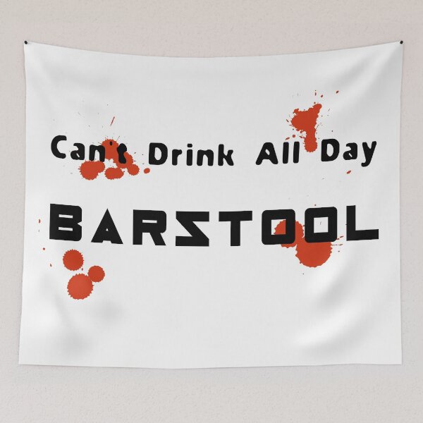 Item preview, can't drink all day barstool designed and sold by mahmoudoops.