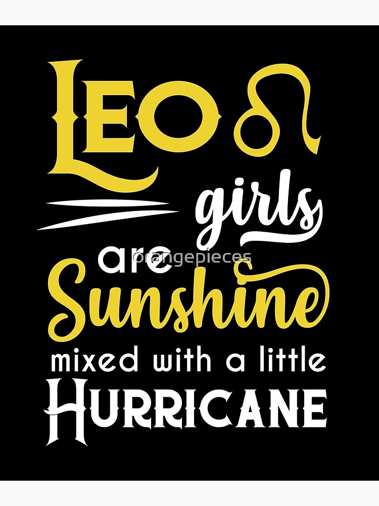 Leo Girls Are Sunshine Mixed With A Little Hurricane Zodiac Star Sign Birthday Horoscope Gift Idea Poster