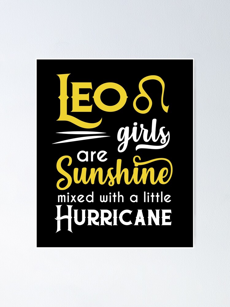 Leo Girls Are Sunshine Mixed With A Little Hurricane Zodiac Star Sign Birthday Horoscope Gift Idea Poster