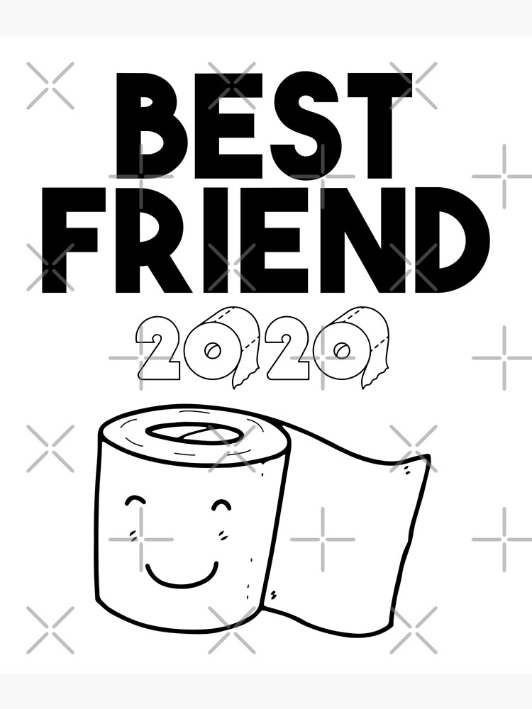 Discover Best friend 2020 shirt, international day of friendship, funny friendship day shirt Premium Matte Vertical Poster