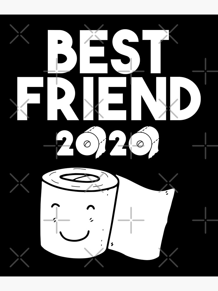 Disover Best friend 2020 shirt, international friendship day, funny friendship day shirt Premium Matte Vertical Poster